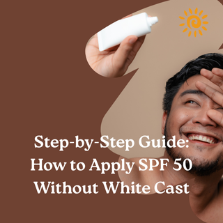 Step-by-Step Guide: How to Apply SPF 50 Without White Cast